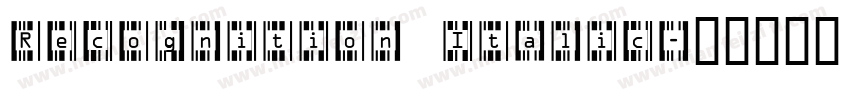 Recognition Italic字体转换